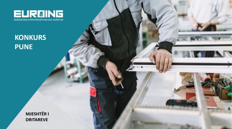 Konkurs pune nga “EUROING” – 3 vende të lira pune